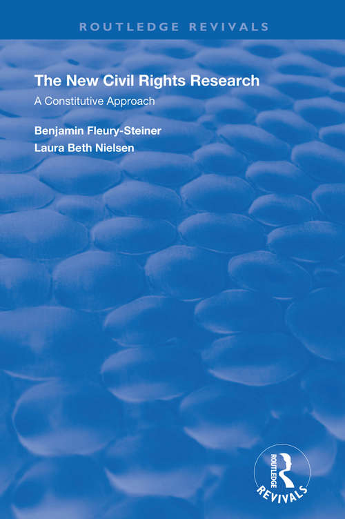 The New Civil Rights Research: A Constitutive Approach (Routledge Revivals)