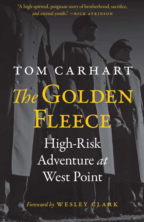 The Golden Fleece: High-Risk Adventure at West Point