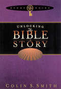 Unlocking the Bible Story Study Guide Volume 2 (Unlocking: Bible Studies #2)