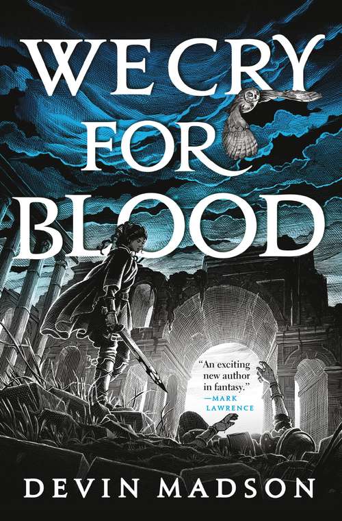 Book cover of We Cry for Blood (The Reborn Empire #3)