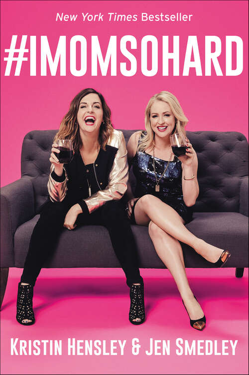Book cover of #IMomSoHard