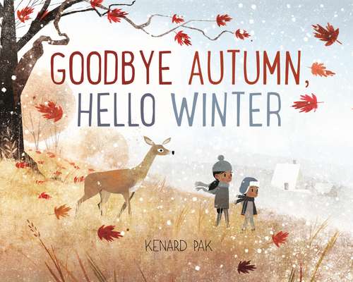 Book cover of Goodbye Autumn, Hello Winter