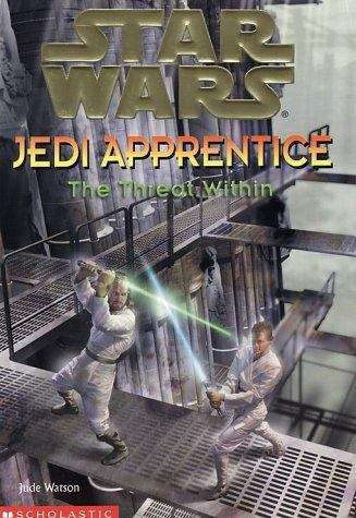 Book cover of The Threat Within (Star Wars: Jedi Apprentice, #18)