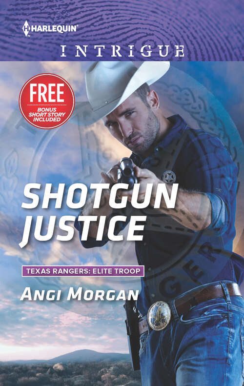 Shotgun Justice: An Anthology (Texas Rangers: Elite Troop #2)