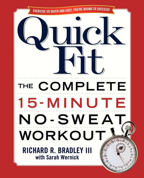 Book cover of Quick Fit: The Complete 15-minute No-sweat Workout