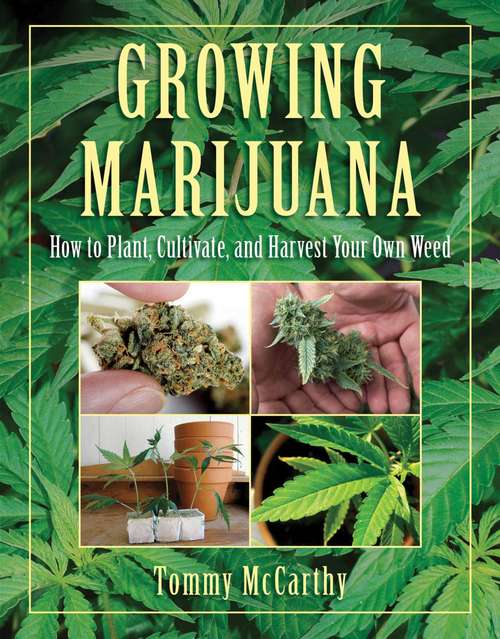 Book cover of Growing Marijuana