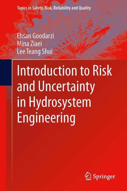 Introduction to Risk and Uncertainty in Hydrosystem Engineering