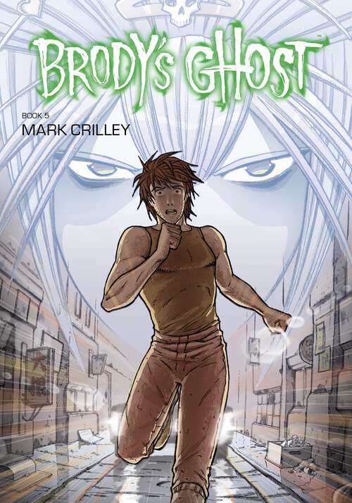 Book cover of Brody's Ghost Volume 5 (Brody's Ghost)