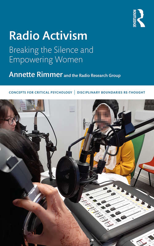 Book cover of Radio Activism: Breaking the Silence and Empowering Women (Concepts for Critical Psychology)