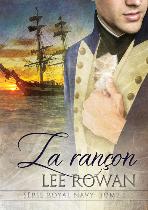 Book cover of La rançon (Série Royal Navy #1)