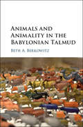 Animals and Animality in the Babylonian Talmud