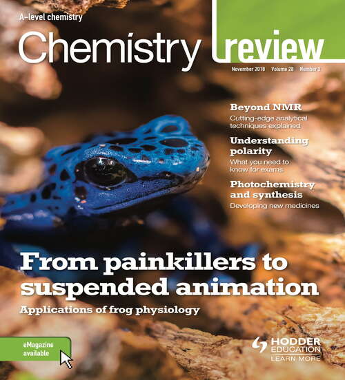 Chemistry Review Magazine Volume 28, 2018/19 Issue 2