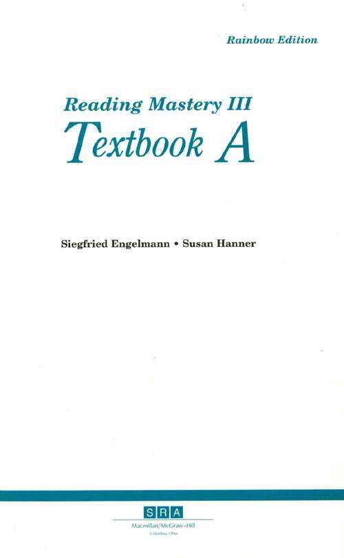 Book cover of Reading Mastery III, Textbook A, Rainbow Edition