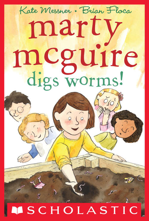 Book cover of Marty McGuire Digs Worms!