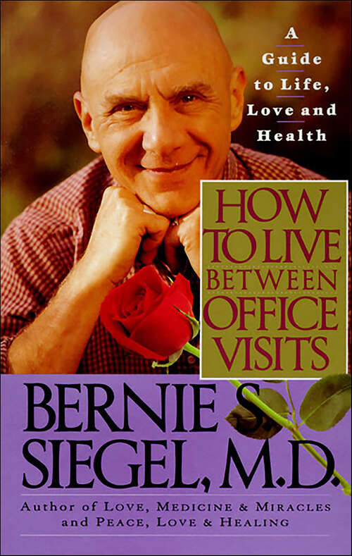 Book cover of How to Live Between Office Visits