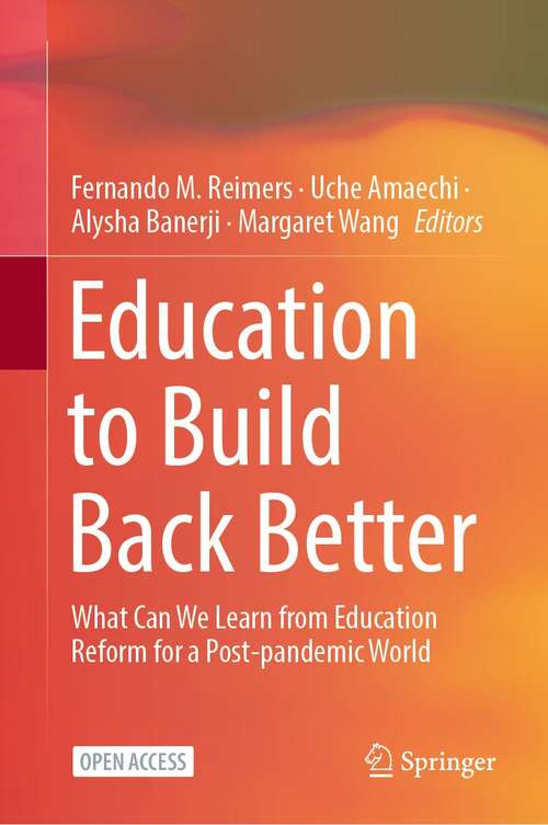 Education to Build Back Better: What Can We Learn from Education Reform for a Post-pandemic World