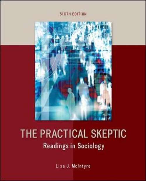 Book cover of The Practical Skeptic: Readings In Sociology