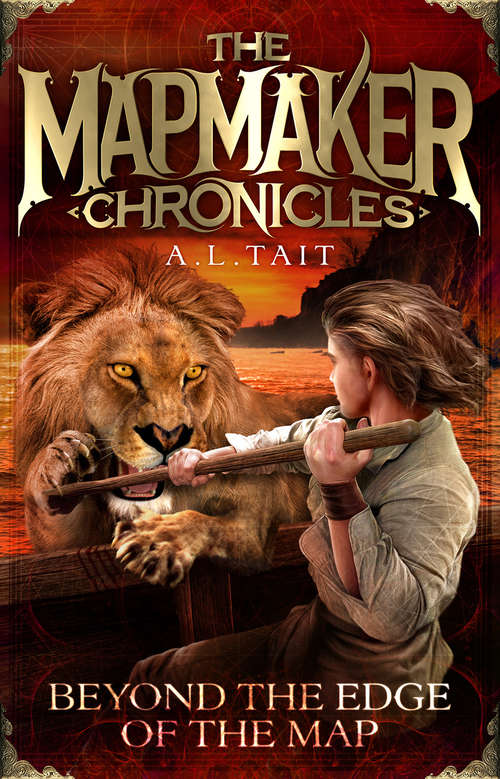 Book cover of Beyond the Edge of the Map: The Mapmaker Chronicles Book 4 - the bestselling adventure series for fans of Emily Rodda and Rick Riordan