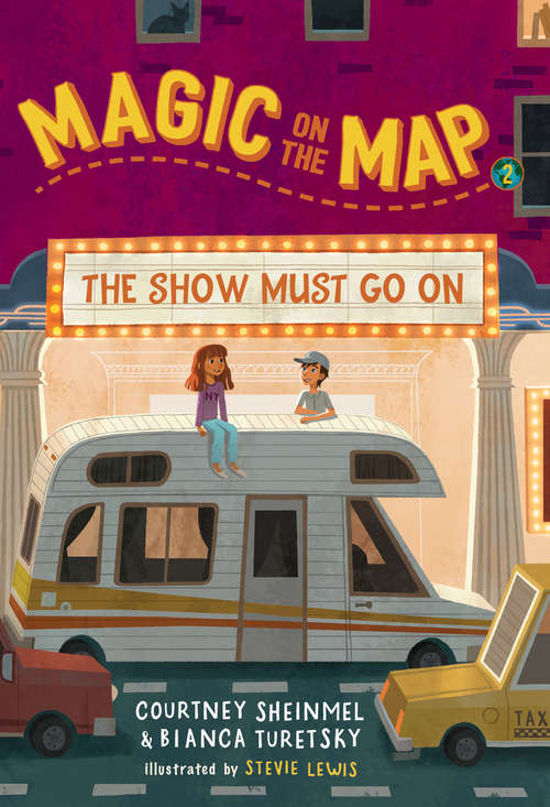 Magic on the Map #2: The Show Must Go On (Magic on the Map #2)