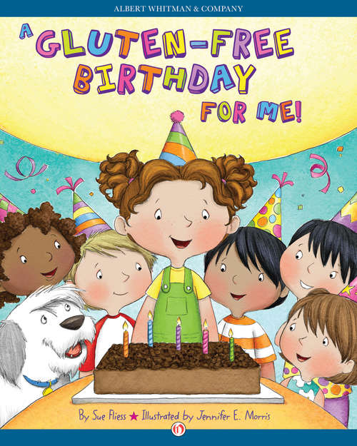 Book cover of A Gluten-Free Birthday for Me!