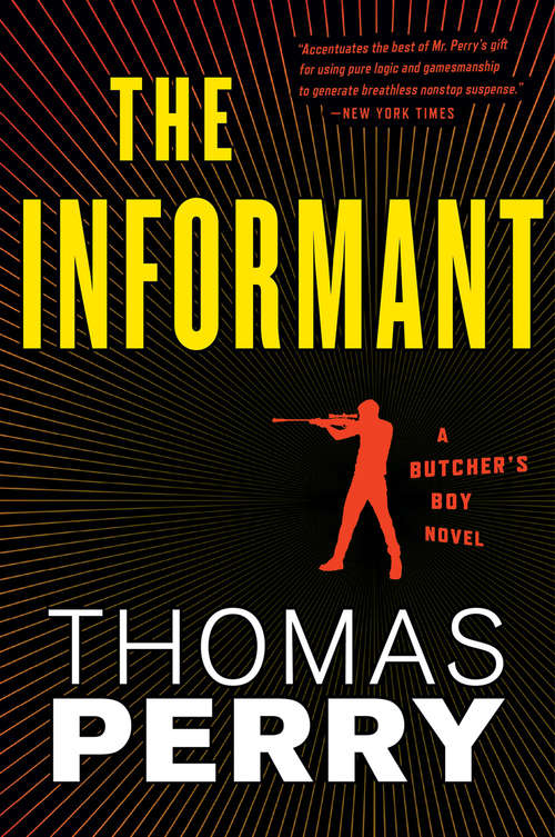 The Informant: An Otto Penzler Book (Butcher's Boy #3)