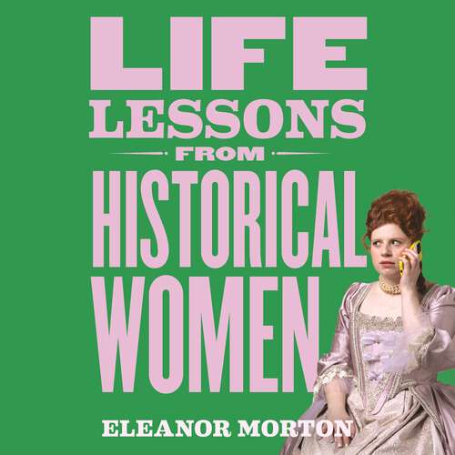 Book cover of Life Lessons From Historical Women