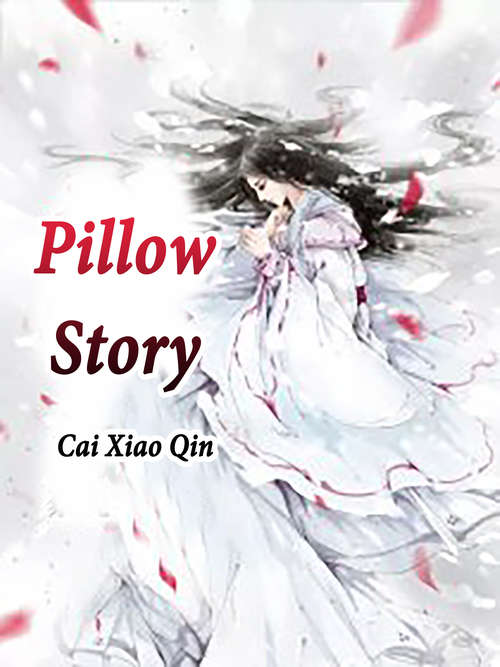 Pillow Story: Volume 3 (Volume 3 #3)