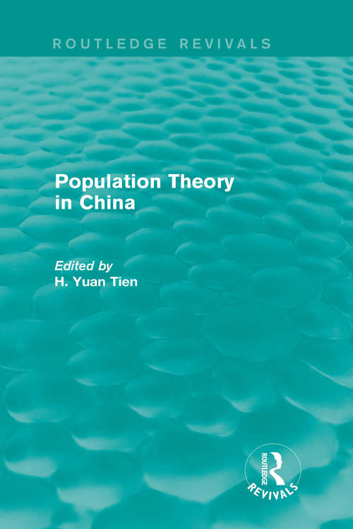 Book cover of Population Theory in China (Routledge Revivals)
