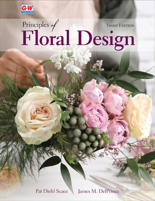 Book cover of Principles of Floral Design: An Illustrated Guide (3)