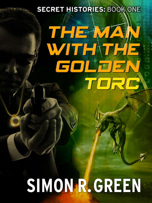 Book cover of The Man with the Golden Torc: Secret History Book 1 (Secret History #1)