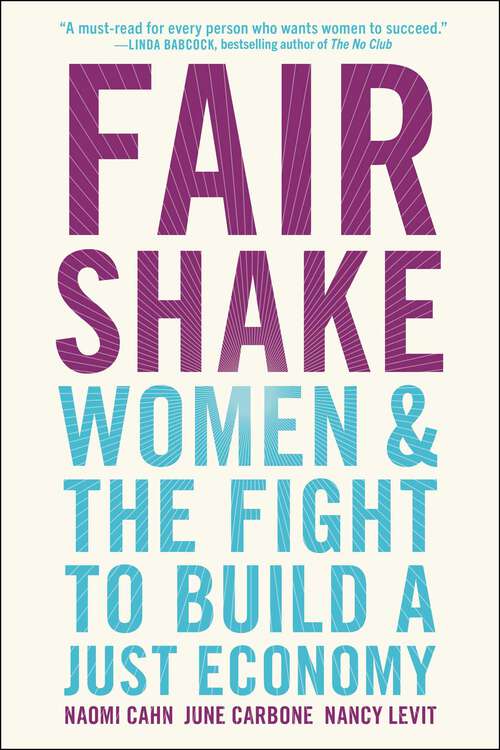 Book cover of Fair Shake: Women and the Fight to Build a Just Economy