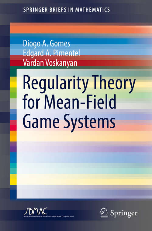 Book cover of Regularity Theory for Mean-Field Game Systems