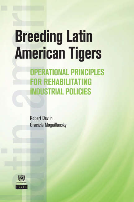Book cover of Breeding Latin American Tigers: Operational Principles for Rehabilitating Industrial Policies in the Region