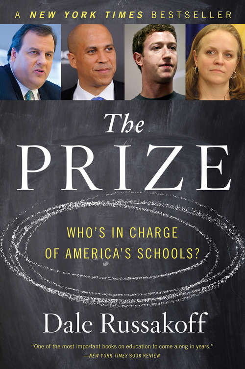 Book cover of The Prize: Who's in Charge of America's Schools?
