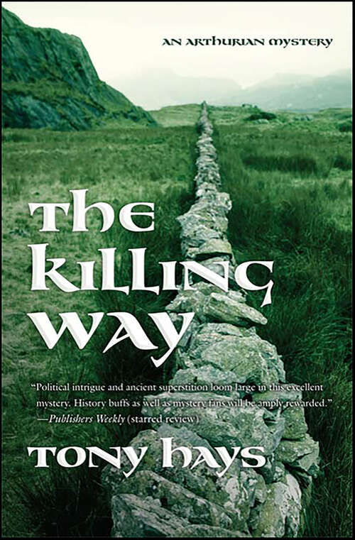 Book cover of The Killing Way (The Arthurian Mysteries)