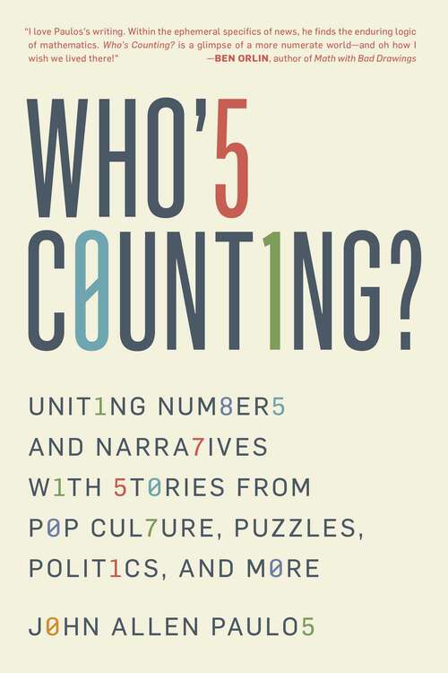 Book cover of Who's Counting?: Uniting Numbers and Narratives with Stories from Pop Culture, Puzzles, Politics, and More