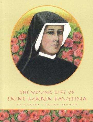 The Young Life of Sister Faustina 