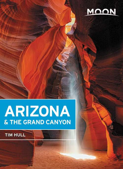 Book cover of Moon Arizona & the Grand Canyon (Travel Guide)