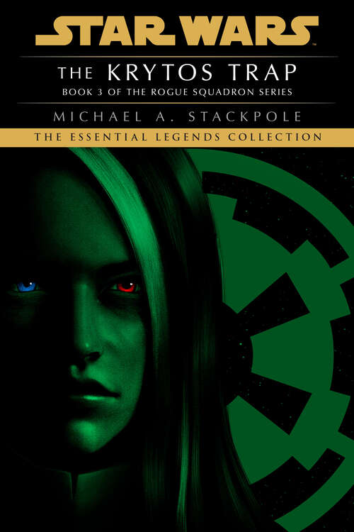 Book cover of The Krytos Trap: Star Wars (Star Wars: X-Wing - Legends #3)