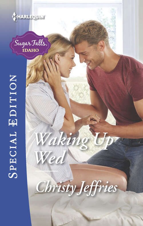 Book cover of Waking Up Wed: Fortune's Perfect Valentine A Soldier's Promise Waking Up Wed (Sugar Falls, Idaho #2)