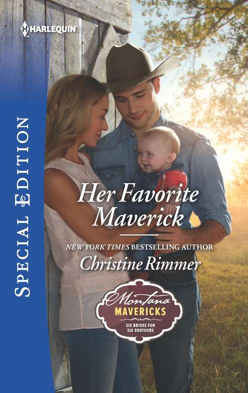 Book cover of Her Favorite Maverick (Original) (Montana Mavericks: Six Brides for Six Brother)