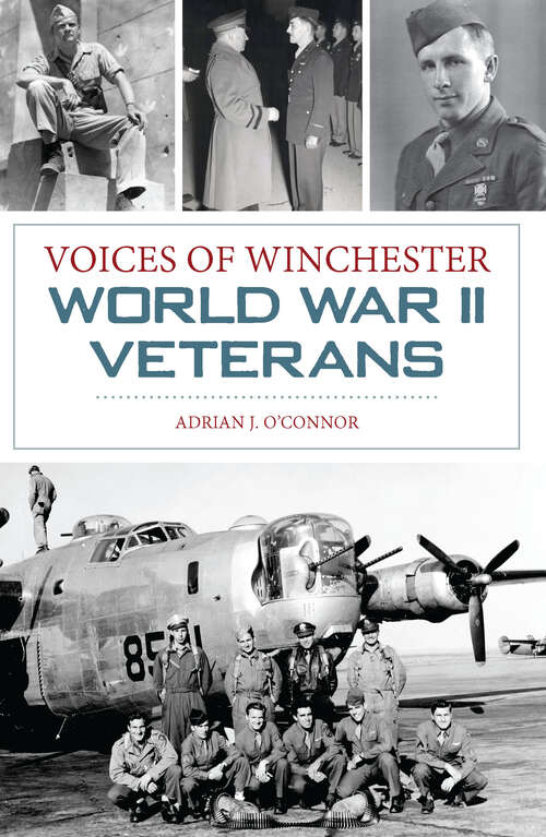 Book cover of Voices of Winchester World War II Veterans (American Chronicles)