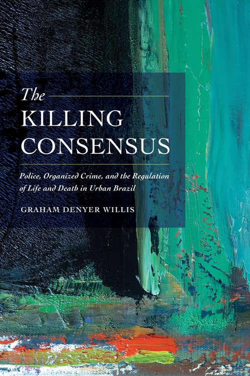 Book cover of The Killing Consensus