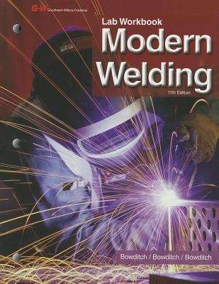 Book cover of Modern Welding: Lab Workbook (11th Edition)