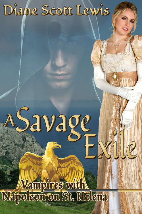 Book cover of A Savage Exile: Vampires with Napoleon on St. Helena