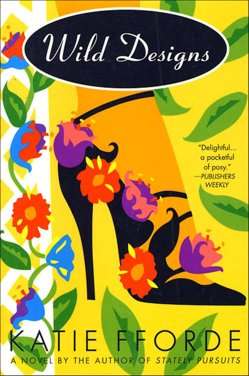 Book cover of Wild Designs: A Novel
