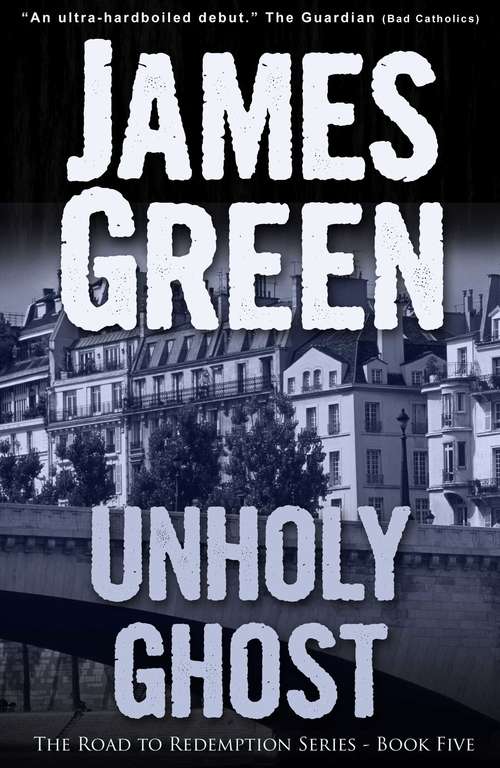 Book cover of Unholy Ghost