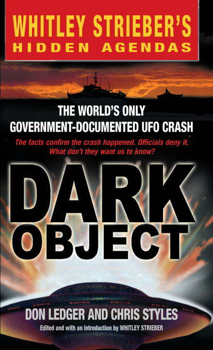 Dark Object: The World's Only Government-documented Ufo Crash
