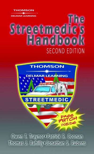 Book cover of The Streetmedic's Handbook (Second Edition)