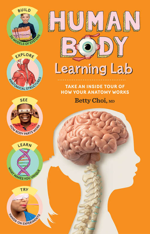 Book cover of Human Body Learning Lab: Take an Inside Tour of How Your Anatomy Works